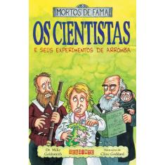 Livro - Os cientistas e seus experimentos de arromba