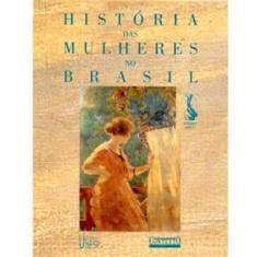 Livro - História das Mulheres no Brasil