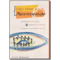 Como Viver a Macrotransição
