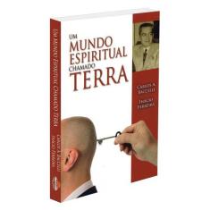 Um Mundo Espiritual Chamado Terra - LEEPP