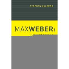 Max Weber: Uma introdução