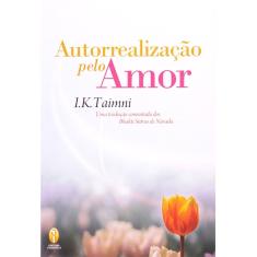 Autorrealizacao Pelo Amor