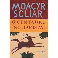 O centauro no jardim