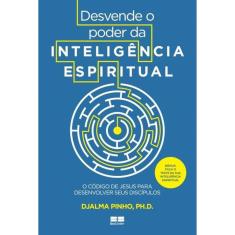 Desvende O Poder Da Inteligência Espiritual