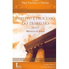 Direito e Processo do Trabalho - Livro 2 - 01Ed/09 - ICONE, 3