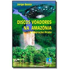 Discos Voadores Na Amazonia