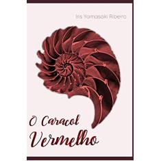 O Caracol Vermelho