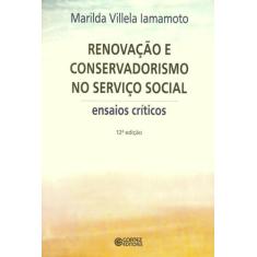 Livro - Renovação E Conservadorismo No Serviço Social