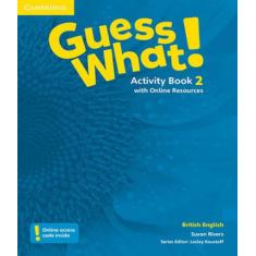 Guess What! 2 - Activity Book With Online Resources - British English