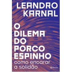 Livro - O dilema do porco-espinho