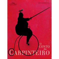 O Conto Do Carpinteiro