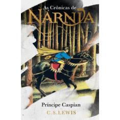Livro - As Crônicas de Nárnia - Coleção de Luxo: Príncipe Caspian - Ha