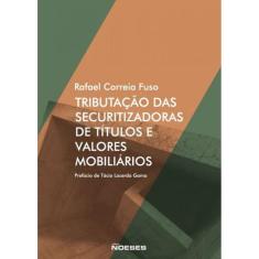 Tributação Das Securitizadoras De Títulos E Valores Mobiliários