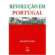 Revolucao Em Portugal - Unb