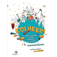 Colherim: Ritmos brasileiros na dança percussiva das colheres/Brazilian rhythms percussive dance spoons