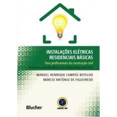 Instalações Elétricas Residenciais Básicas - BLUCHER