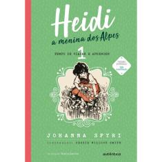 Livro - Heidi – Vol. 1 - (Texto integral - Clássicos Autêntica): A menina dos Alpes