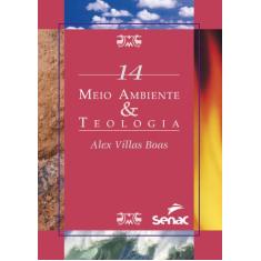 Livro - Meio ambiente & teologia