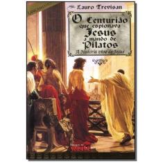 Centuriao Espionava Jesus M.pilatos Sortido - DA MENTE, Sortido