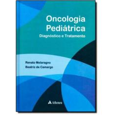 Oncologia Pediátrica: Diagnóstico E Tratamento