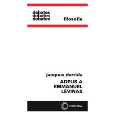 Adeus A Emmanuel Lévinas