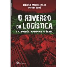 O reverso da logística e as questões ambientais no Brasil