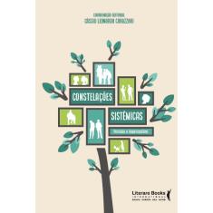 Livro - Constelações sistêmicas: perceba o imperceptível