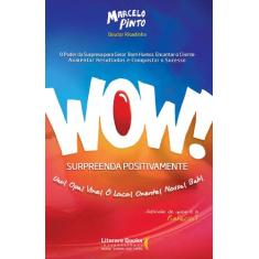 Livro - Wow! Surpreenda positivamente