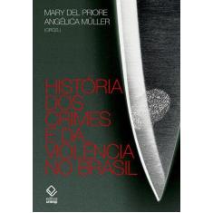 Livro - História dos crimes e da violência no Brasil