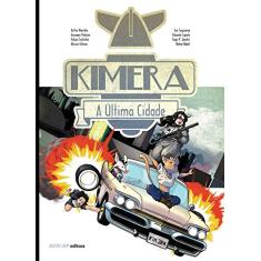 Kimera. A Última Cidade