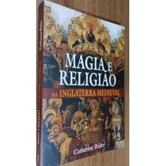 Magia e Religião na Inglaterra Medieval