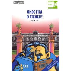 Livro - Onde fica o Ateneu