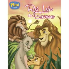 Livro - Mini - Clássicos: Rei Leão Da Savana