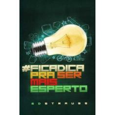 Ficadica Para Ser Mais Esperto