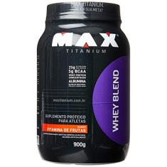 Max Titanium Whey Blend - 900G Vitamina De Frutas