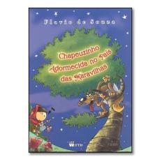 Chapeuzinho Adormecida no País das Maravilhas