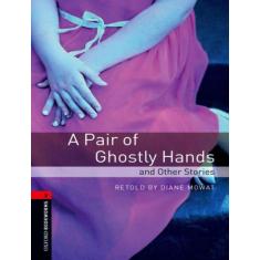 Livro - Pair Of Ghostly Hands And Other Stories, A, 1, 12.9 x 19.7