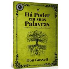 Há Poder Em Suas Palavras