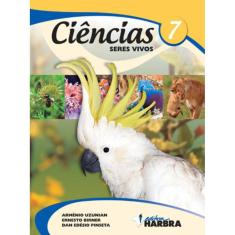 Livro Ciências Seres Vivos - 7.º Ano