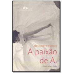 Paixão de A., A - CIA DAS LETRAS, Sortido