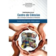 Livro - Contribuições de um Centro de Ciências para a Formação Continu