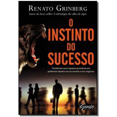 o Instinto Do Sucesso