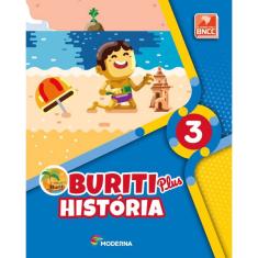 Livro - Buriti Plus - História - 3º ano - Caderno de Atividades