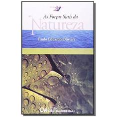 As Forcas Sutis da Natureza (2006)