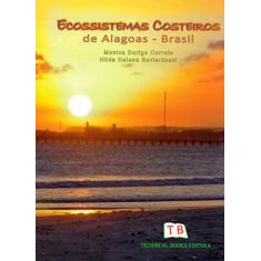 Ecossistemas Costeiros De Alagoas. Brasil