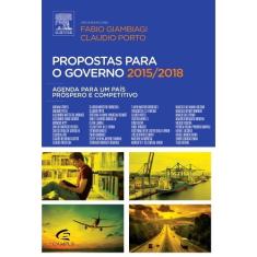 Propostas Para O Governo 2015/2018 - 1º Ed