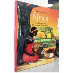 Livro - África - Contos Do Rio, Da Selva E Da Savana