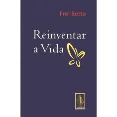Reinventar A Vida