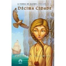 Livro - A décima cidade (Vol. 3)