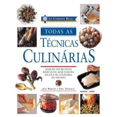 Livro - Le Cordon Bleu : Todas as técnicas culinárias